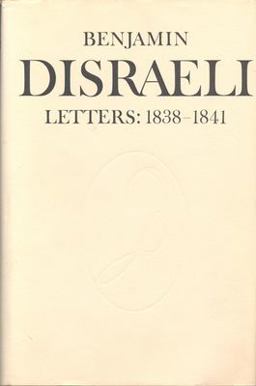 Benjamin Disraeli Letters