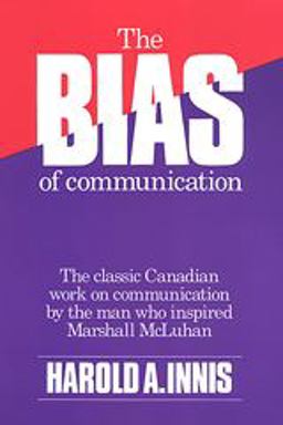 Bias of Communication 2nd 9780802068392 Front Cover