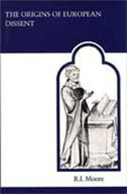 Origins of European Dissent 2nd 9780802075666 Front Cover