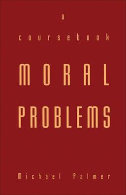 Moral Problems A Coursebook 2nd 9780802076618 Front Cover