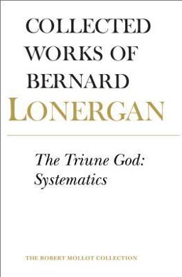 Triune God Systematics, Volume 12  9780802094339 Front Cover
