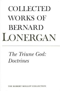 Triune God Doctrines, Volume 11 11th 9780802096678 Front Cover