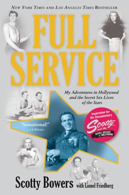 Full Service My Adventures in Hollywood and the Secret Sex Live of the Stars  9780802120557 Front Cover