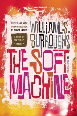 Soft Machine The Restored Text  9780802122117 Front Cover