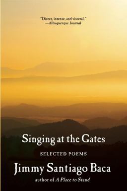Singing at the Gates Selected Poems  9780802122933 Front Cover