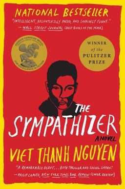 Sympathizer A Novel (Pulitzer Prize for Fiction)  9780802123459 Front Cover