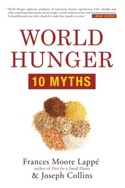 World Hunger Twelve Myths  9780802123466 Front Cover