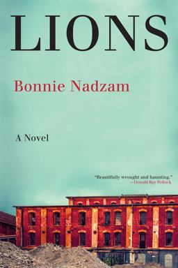 Lions A Novel  9780802124906 Front Cover
