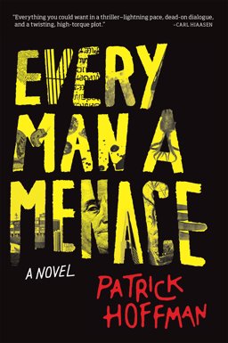 Every Man a Menace  9780802125446 Front Cover