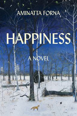 Happiness A Novel  9780802129185 Front Cover
