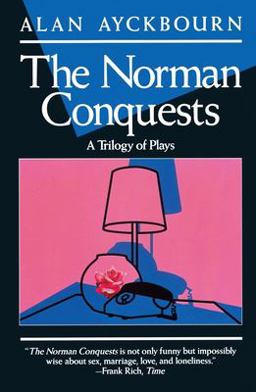 Norman Conquests Table Manners, Living Together, Round and Round the Garden  9780802131348 Front Cover