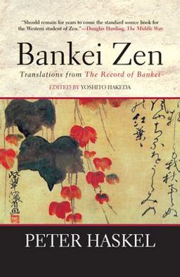 Bankei Zen Translations from the Record of Bankei  9780802131843 Front Cover