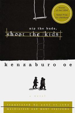 Nip the Buds, Shoot the Kids  9780802134639 Front Cover