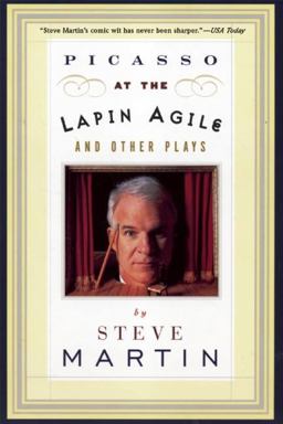Picasso at the Lapin Agile and Other Plays Picasso at the Lapin Agile, the Zig-Zag Woman, Patter for a Floating Lady, WASP  9780802135230 Front Cover
