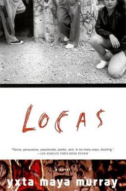 Locas A Novel  9780802135643 Front Cover