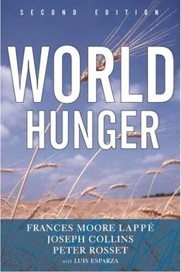 World Hunger Twelve Myths 2nd 9780802135919 Front Cover