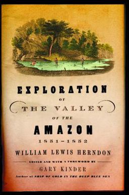 Exploration of the Valley of the Amazon  9780802137043 Front Cover