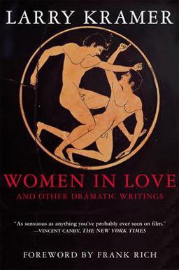 Women in Love and Other Dramatic Writings Women in Love, Sissies' Scrapbook, a Minor Dark Age, Just Say No, the Farce in Just Saying No  9780802139160 Front Cover