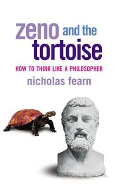 Zeno and the Tortoise How to Think Like a Philosopher  9780802139177 Front Cover