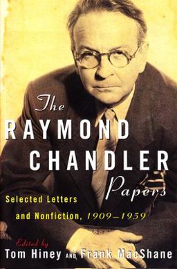 Raymond Chandler Papers Selected Letters and Nonfiction 1909-1959  9780802139467 Front Cover