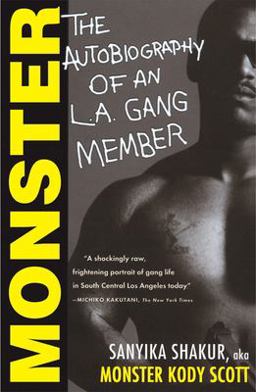 Monster The Autobiography of an L. A. Gang Member  9780802141446 Front Cover