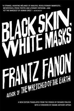 Black Skin, White Masks  9780802143006 Front Cover