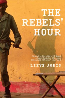 Rebels' Hour  9780802144218 Front Cover