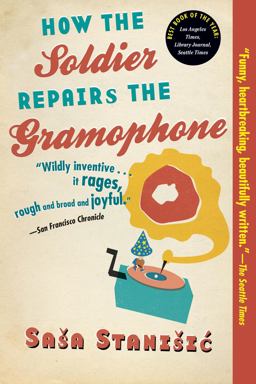 How the Soldier Repairs the Gramophone  9780802144225 Front Cover