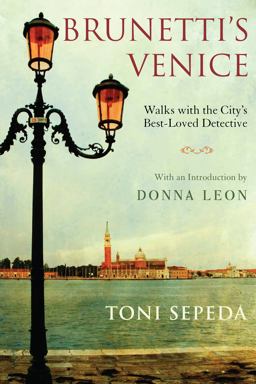 Brunetti's Venice Walks with the City's Best-Loved Detective  9780802144379 Front Cover