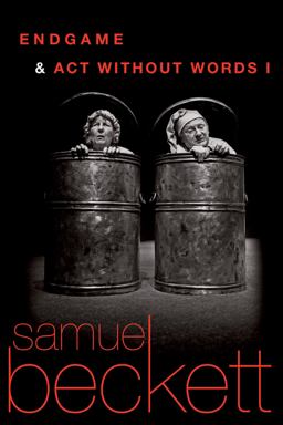 Endgame and Act Without Words  9780802144393 Front Cover