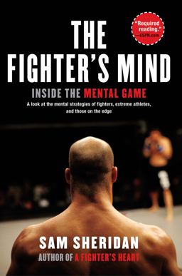 Fighter's Mind Inside the Mental Game  9780802145017 Front Cover
