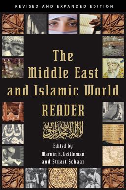 Middle East and Islamic World Reader An Historical Reader for the 21st Century  9780802145772 Front Cover