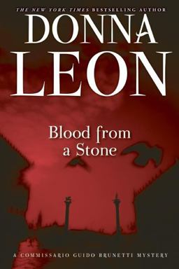 Blood from a Stone A Commissario Guido Brunetti Mystery  9780802146038 Front Cover