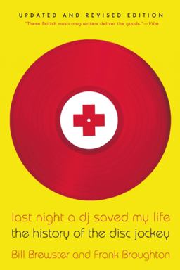 Last Night a DJ Saved My Life The History of the Disc Jockey  9780802146106 Front Cover