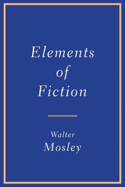 Elements of Fiction Writing Meditations on the Structure of Revelation  9780802147639 Front Cover