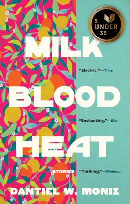 Milk Blood Heat  9780802159441 Front Cover