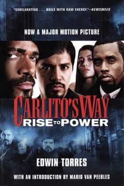 Carlito's Way Rise to Power  9780802170125 Front Cover