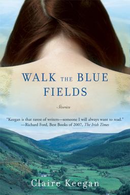 Walk the Blue Fields  9780802170491 Front Cover