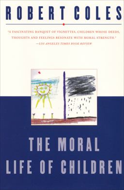 The Moral Life of Children The Moral Life of Children