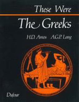 These Were the Greeks  9780802312754 Front Cover