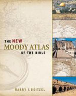 New Moody Atlas of the Bible  9780802404411 Front Cover