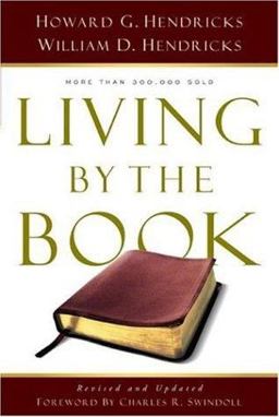 Living by the Book The Art and Science of Reading the Bible  9780802408235 Front Cover