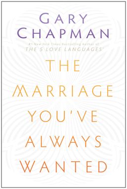 The Marriage You've Always Wanted