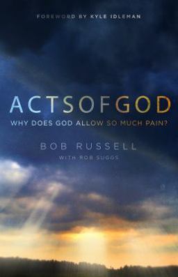 Acts of God Why does God Allow So Much Pain?  9780802411976 Front Cover