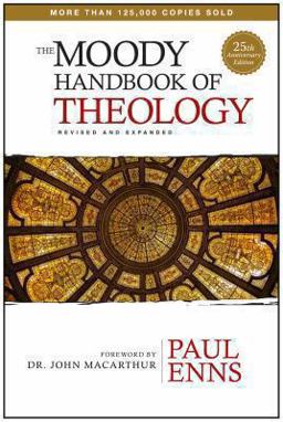 Moody Handbook of Theology  9780802411983 Front Cover