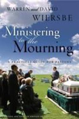 Ministering to the Mourning Ministering to the Mourning