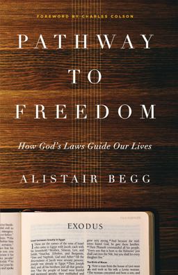 Pathway to Freedom How God's Laws Guide Our Lives  9780802412744 Front Cover