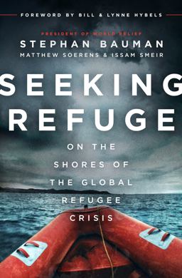 Seeking Refuge On the Shores of the Global Refugee Crisis  9780802414885 Front Cover
