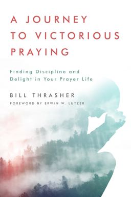 A Journey to Victorious Praying