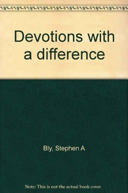 Devotions with a Difference